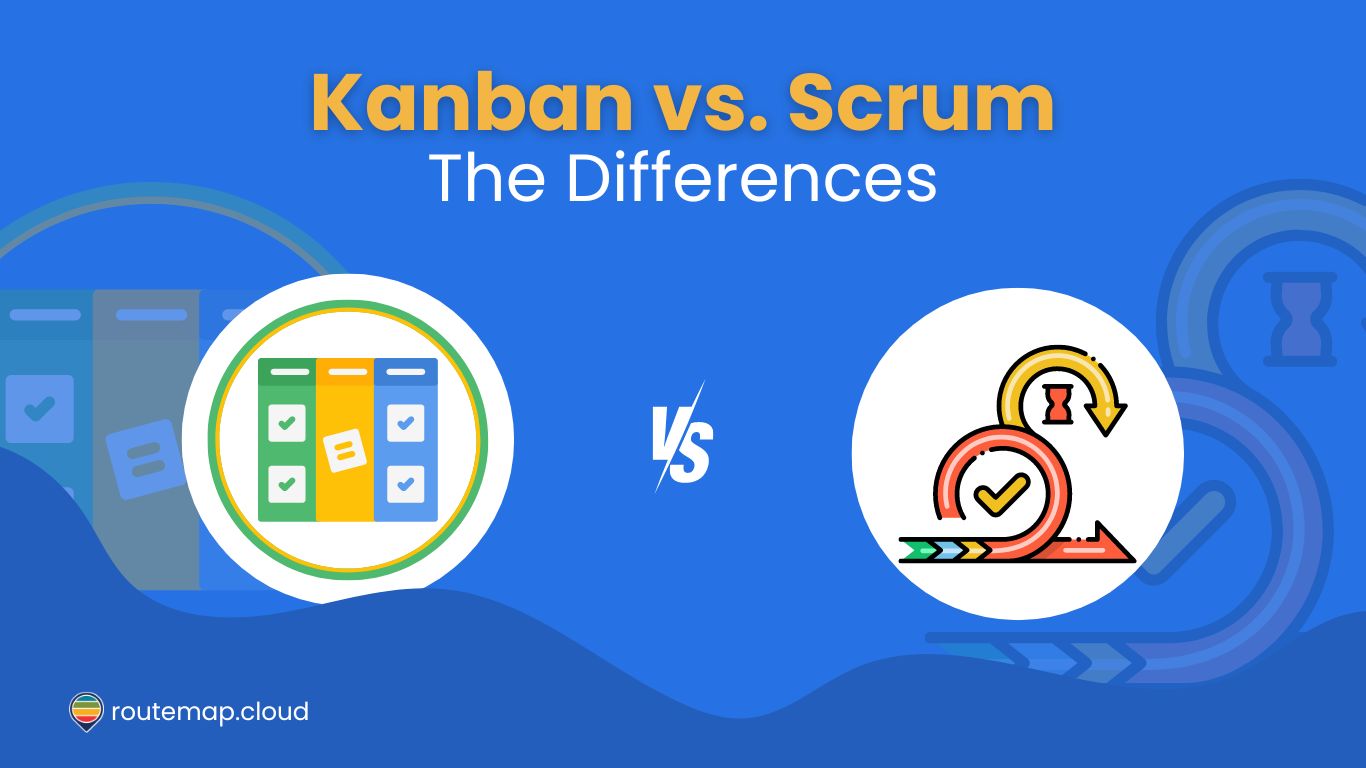 Kanban vs. Scrum: Unpack differences between two Agile titans